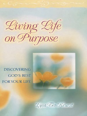 Living Life on Purpose - ebook